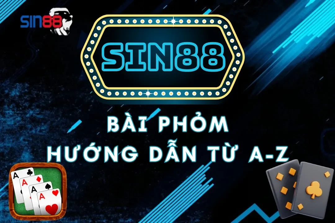 Phỏm Sin88