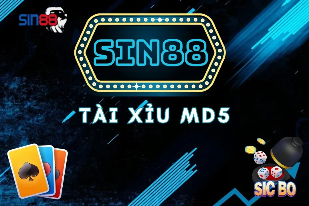 Tài xỉu MD5 Sin88